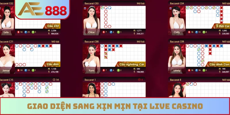 Giao diện sang xịn mịn tại live casino