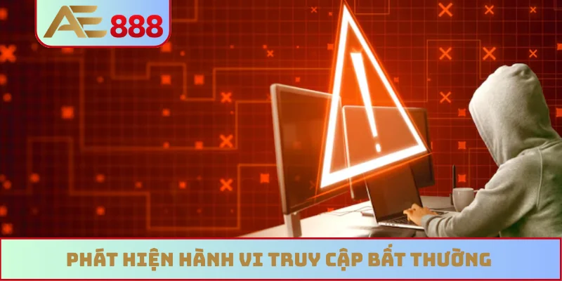 Phát hiện hành vi truy cập bất thường