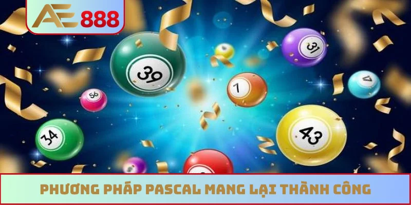 Phương pháp pascal mang lại thành công